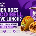When Does Taco Bell Serve Lunch