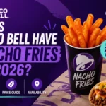 Does Taco Bell Have Nacho Fries