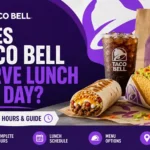 Does Taco Bell Serve Lunch All Day